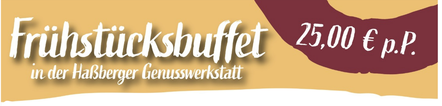 Frühstücksbüffet - 25 Euro pro Person